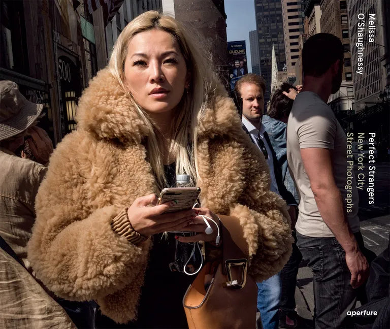 Perfect Strangers: New York City Street Photographs - Hardcover