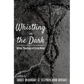 Whistling in the Dark: Of the Theology of Craig Keen - Paperback