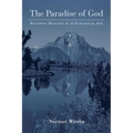 The Paradise of God: Renewing Religion in an Ecological Age - Paperback