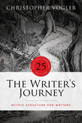 The Writer's Journey - 25th Anniversary Edition: Mythic Structure for Writers - Paperback