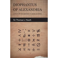 Diophantus of Alexandria - A Study in the History of Greek Algebra - Paperback