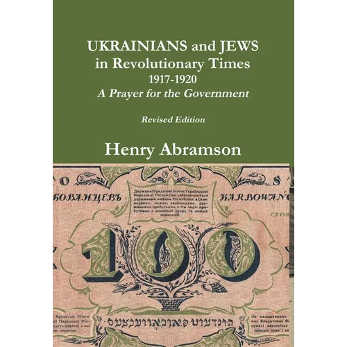 Ukrainians and Jews in Revolutionary Times - Hardcover