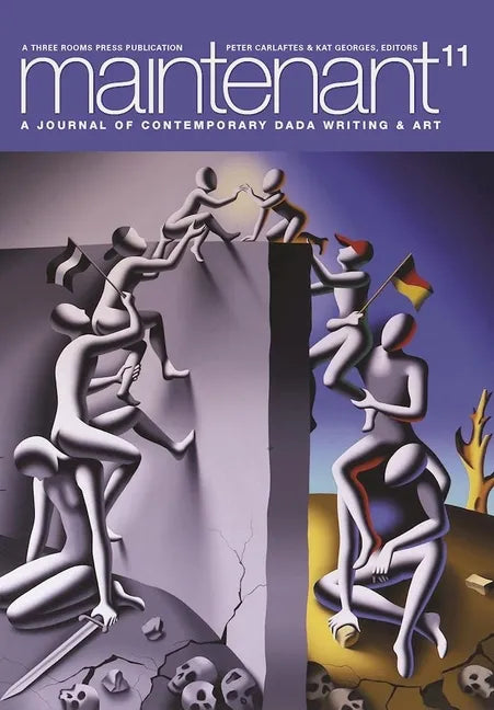 Maintenant 11: A Journal of Contemporary Dada Writing and Art - Paperback