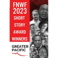 First Nations Writers Festival 2023: Short Story Award Winners Greater Pacific - Paperback