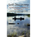 Self Discovery: The Most Powerful Collection of Self Discovery (A Step-by-step Guide to Help People Find Themselves) - Paperback