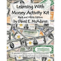 Learning With Money Activity Kit: $2,801,040 in play money to cut out and help learn counting, addition, multiplication and large numbers. - Paperback