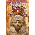 Sherlock Holmes and The Egyptian Tomb Mystery - Paperback