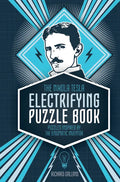The Nikola Tesla Electrifying Puzzle Book: Puzzles Inspired by the Enigmatic Inventor - Hardcover
