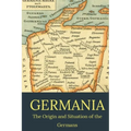 Germania: the origin and situation of the Germans - Paperback