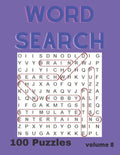 Word Search Puzzle Book Vol. 8: A fun and entertaining way to stimulate your brain or just pass the time - Paperback