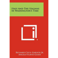 Italy And The Italians In Washington's Time - Paperback