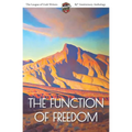 The Function of Freedom: The League of Utah Writers 85th Anniversary Commemorative Anthology - Paperback