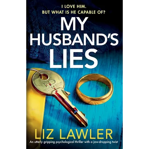 My Husband's Lies: An utterly gripping psychological thriller with a jaw-dropping twist - Paperback