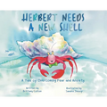 Herbert Needs a New Shell - Hardcover