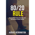 80/20 Rule: Removing the Friction From Your Life to Become a Better Athlete - Paperback