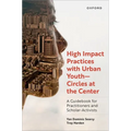 High Impact Practices with Urban Youth--Circles at the Center: A Guidebook for Practitioners and Scholar-Activists - Hardcover
