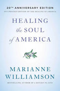 Healing the Soul of America - 20th Anniversary Edition - Paperback