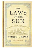 The Laws of the Sun: One Source, One Planet, One People - Paperback