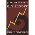 The Major Works of R. N. Elliott - Hardcover