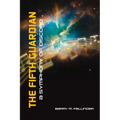 The Fifth Guardian: A Symphony of Discord - Paperback