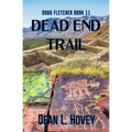 Dead End Trail - Paperback