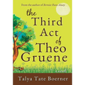 The Third Act of Theo Gruene - Hardcover