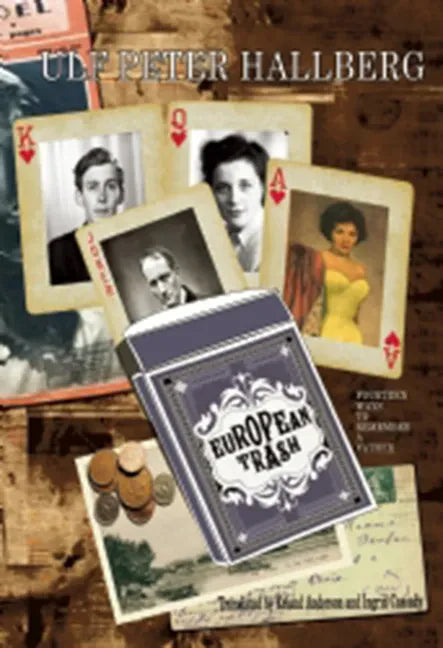 European Trash: Fourteen Ways to Remember a Father - Paperback