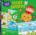 I Can Do That! Sticker Superstar: An At-Home Play-To-Learn Sticker Workbook with 500 Stickers! (I Can Do That! Sticker Book #2) - Paperback