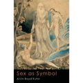 Sex As Symbol: The Ancient Light in Modern Psychology - Paperback