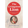 The Livingston Lion: Henry Beekman Livingston's Revolution - Paperback