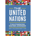 The United Nations: 75 Years of Promoting Peace, Human Rights, and Development - Paperback