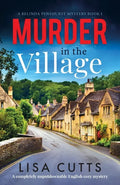 Murder in the Village: A completely unputdownable English cozy mystery - Paperback