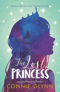 The Rosewood Chronicles #3: The Lost Princess - Hardcover