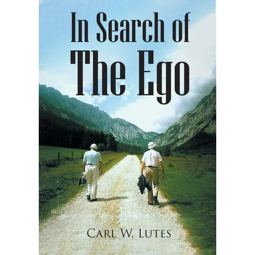 In Search of the Ego - Hardcover