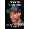 The Man Who Changed Colors - Paperback