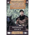 Mathilda's Legacy: from Richard Carpenter's Robin of Sherwood - Paperback