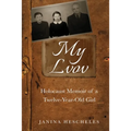 My Lvov: Holocaust Memoir of a Twelve-Year-Old Girl - Paperback