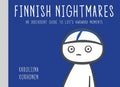 Finnish Nightmares: An Irreverent Guide to Life's Awkward Moments - Hardcover