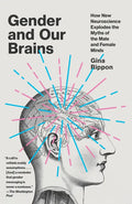 Gender and Our Brains: How New Neuroscience Explodes the Myths of the Male and Female Minds - Paperback