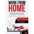 Work from Home: 30+ Remote Jobs to Earn Money with Low or No Start-Up Costs - Paperback