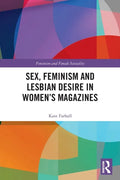 Sex, Feminism and Lesbian Desire in Women's Magazines - Paperback