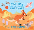 One Day on Our Blue Planet: In the Outback - Hardcover