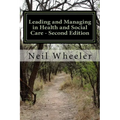 Leading and Managing in Health and Social Care - Second Edition - Paperback