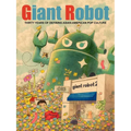 Giant Robot: Thirty Years of Defining Asian American Pop Culture - Hardcover