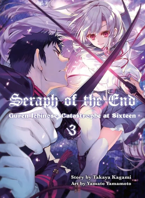 Seraph of the End, 3 (Novel): Guren Ichinose: Catastrophe at Sixteen - Paperback