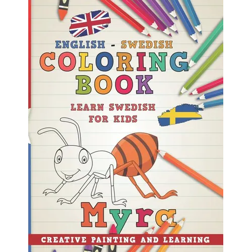Coloring Book: English - Swedish I Learn Swedish for Kids I Creative Painting and Learning. - Paperback