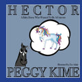 Hector: A Baby Horse Who Wanted to be a Unicorn - Paperback