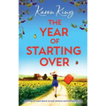 The Year of Starting Over: A feel-good novel about second chances and finding yourself - Paperback