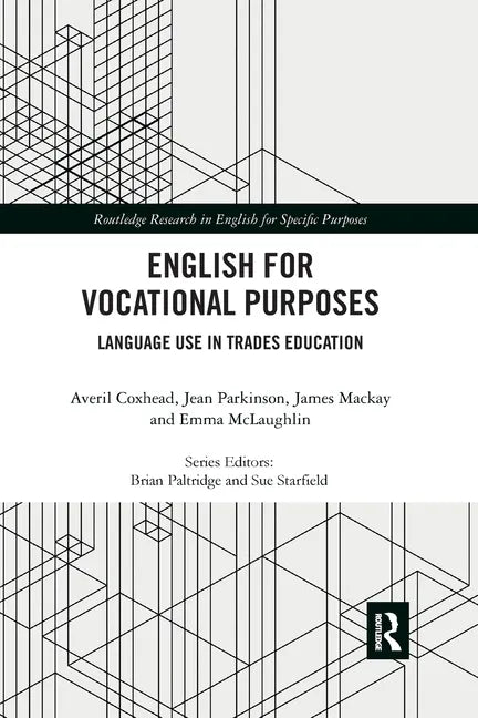 English for Vocational Purposes: Language Use in Trades Education - Paperback