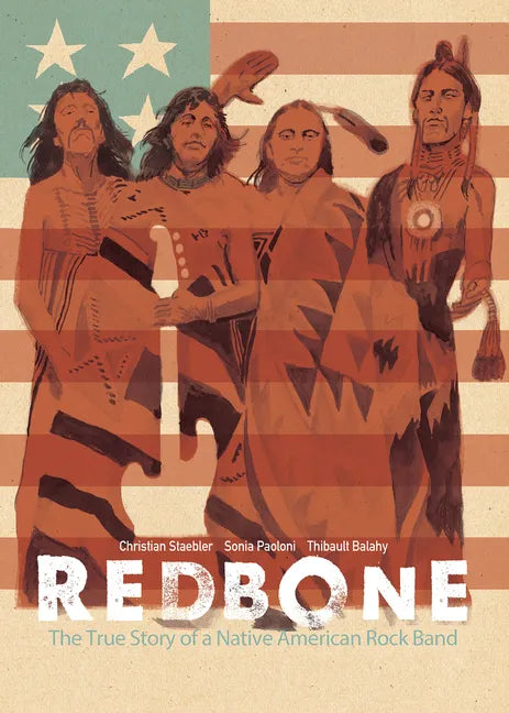 Redbone: The True Story of a Native American Rock Band - Paperback